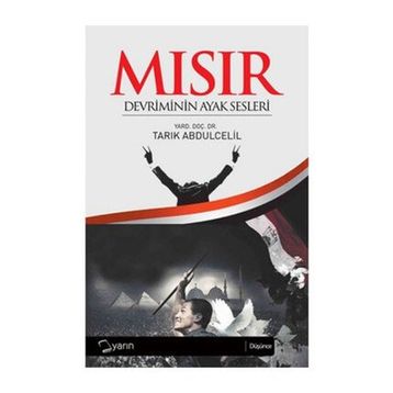 Mısır Devriminin Ayak Sesleri - Tarık Abdulcelil