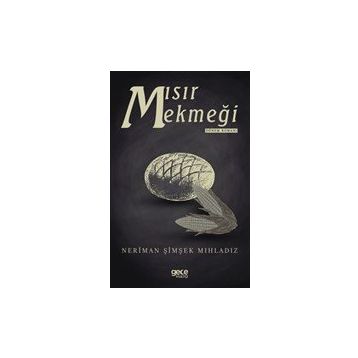 Mısır Ekmeği - Neriman Şimşek Mıhladız