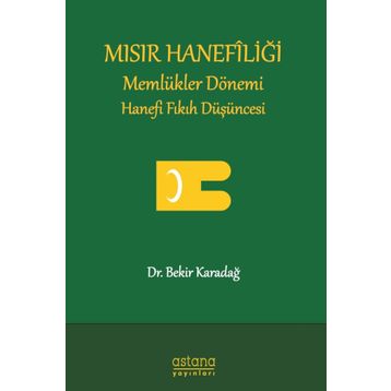 Mısır Hanefiliği - Bekir Karadağ