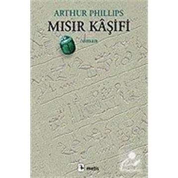 MISIR KÂŞİFİ - ARTHUR PHILLIPS