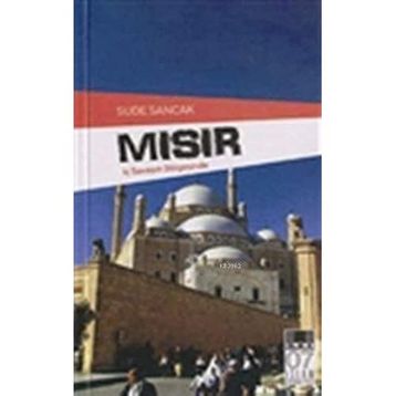 Mısır - Nil'in Bereketli Vadisi - Sude Sancak