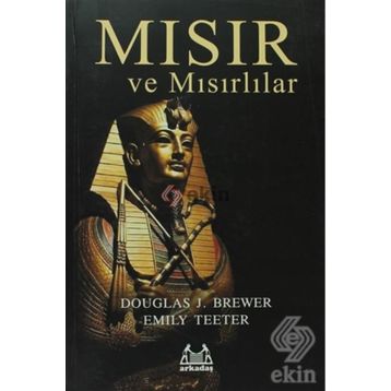 MISIR VE MISIRLILAR - DOUGLAS J. BREWER;EMILY TEETER