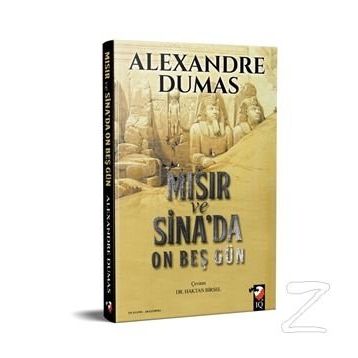 Mısır Ve Sina'da On Beş Gün - Alexandre Dumas