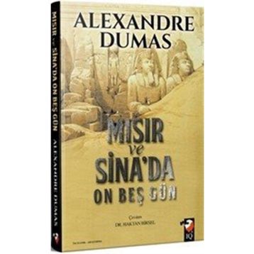 Mısır Ve Sina'da On Beş Gün - Alexandre Dumas