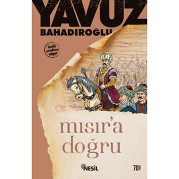 Mısır´a Doğru - Yavuz Bahadıroğlu