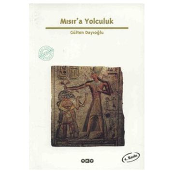 MISIR'A YOLCULUK - GÜLTEN DAYIOĞLU