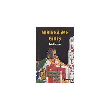 MISIRBİLİME GİRİŞ - ERIK HORNUNG