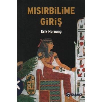 MISIRBİLİME GİRİŞ - ERIK HORNUNG