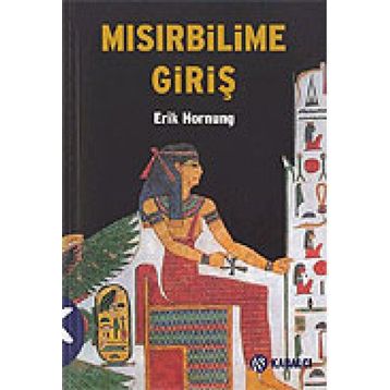 MISIRBİLİME GİRİŞ - ERIK HORNUNG