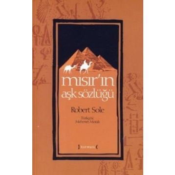 MISIR'IN AŞK SÖZLÜĞÜ - ROBERT SOLÉ
