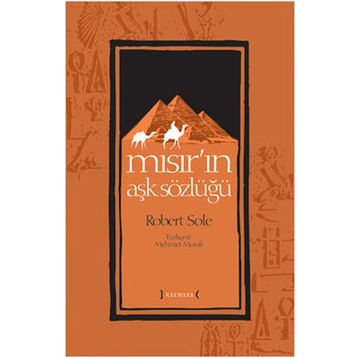 MISIR'IN AŞK SÖZLÜĞÜ - ROBERT SOLÉ