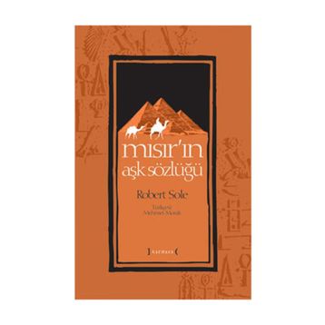 MISIR'IN AŞK SÖZLÜĞÜ - ROBERT SOLÉ