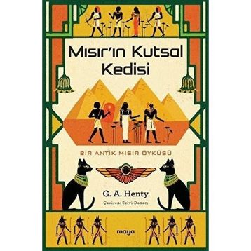 Mısırın Kutsal Kedisi - G. A. Henty