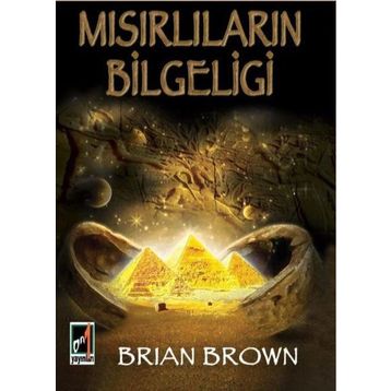 Mısırlıların Bilgeliği - Brian Brown