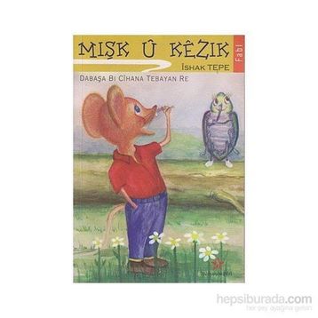 Mışk U Kezık - İshak Tepe