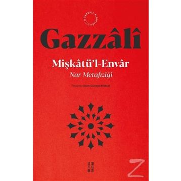 MİŞKATU´L ENVAR NURLAR ALEMI - İMAM-I GAZALI