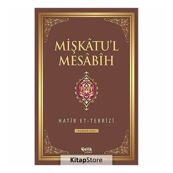 Mişkatu’l Mesabih 3. Cilt - Hatip et-Tebrizi