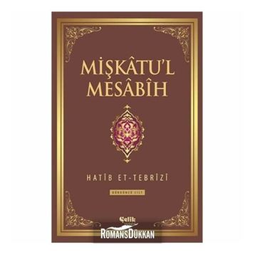 Mişkatu’l Mesabih 3. Cilt - Hatip et-Tebrizi