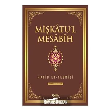 Mişkatu’l Mesabih 4. Cilt - Hatip et-Tebrizi