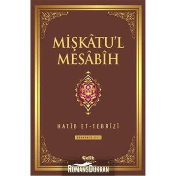Mişkatu’l Mesabih 4. Cilt - Hatip et-Tebrizi