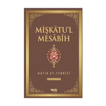 Mişkatu’l Mesabih 5. Cilt - Hatip et-Tebrizi