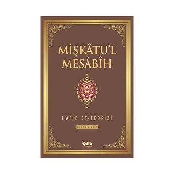 Mişkatu’l Mesabih 6. Cilt - Hatip et-Tebrizi