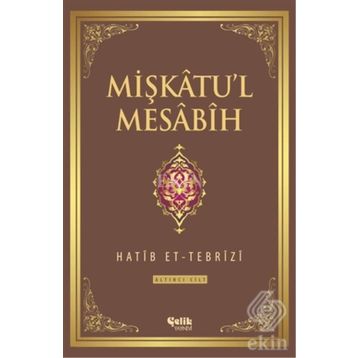 Mişkatu’l Mesabih 6. Cilt - Hatip et-Tebrizi
