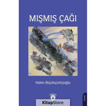 Mışmış Çağı Dorlion Yayınevi
