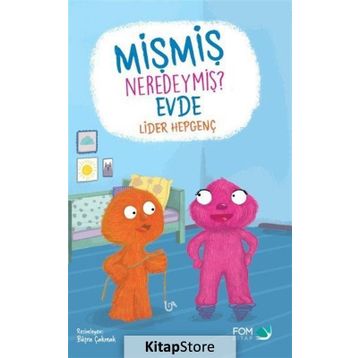 Mişmiş Neredeymiş Evde - Lider Hepgenç