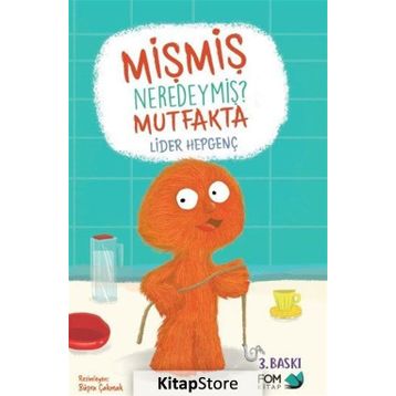 Mişmiş Neredeymiş?-Mutfakta - Lider Hepgenç