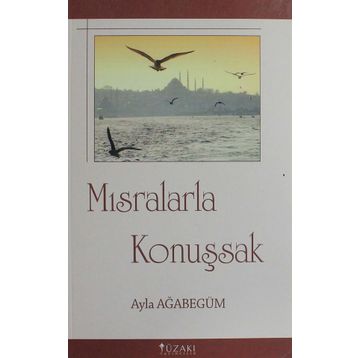MISRALARLA KONUŞSAK - AYLA AĞABEGÜM