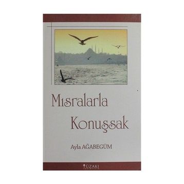 MISRALARLA KONUŞSAK - AYLA AĞABEGÜM