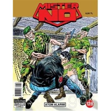 MISTER NO SAYI: 128 - ATOM ALARMI - LUIGI MIGNACCO