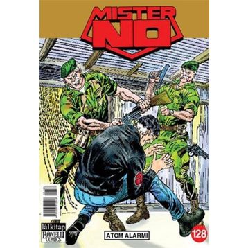 MISTER NO SAYI: 128 - ATOM ALARMI - LUIGI MIGNACCO