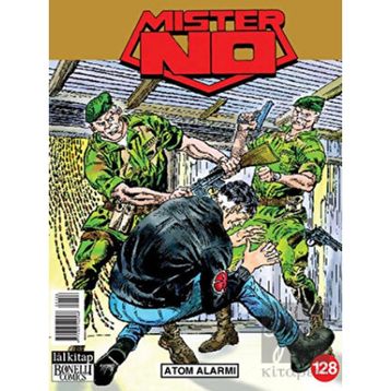 MISTER NO SAYI: 128 - ATOM ALARMI - LUIGI MIGNACCO
