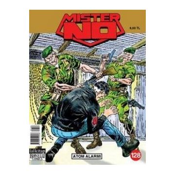 MISTER NO SAYI: 128 - ATOM ALARMI - LUIGI MIGNACCO