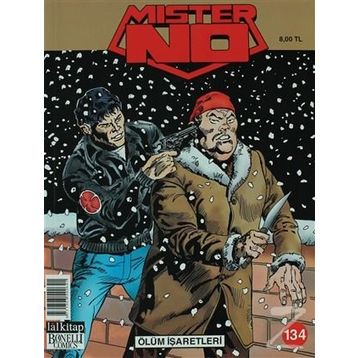 MISTER NO SAYI: 134 ÖLÜM İŞARETLERI - FABRIZIO BUSTICCHI;MICHELE MASIERO