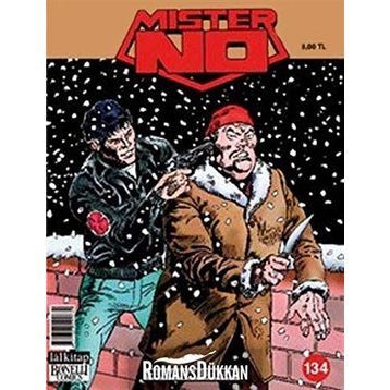 MISTER NO SAYI: 134 ÖLÜM İŞARETLERI - FABRIZIO BUSTICCHI;MICHELE MASIERO