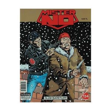 MISTER NO SAYI: 134 ÖLÜM İŞARETLERI - FABRIZIO BUSTICCHI;MICHELE MASIERO