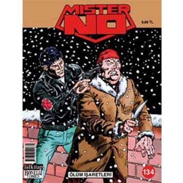 MISTER NO SAYI: 134 ÖLÜM İŞARETLERI - FABRIZIO BUSTICCHI;MICHELE MASIERO