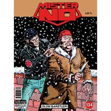MISTER NO SAYI: 134 ÖLÜM İŞARETLERI - FABRIZIO BUSTICCHI;MICHELE MASIERO