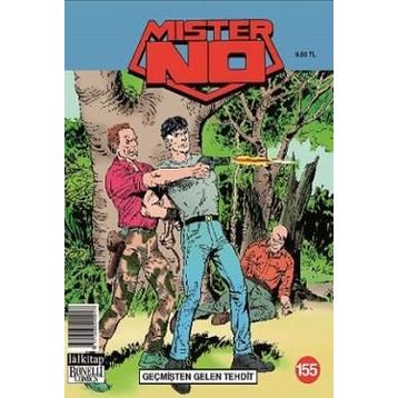 Mister No Sayı 155 - Geçmişten Gelen Tehdit - Kolektif