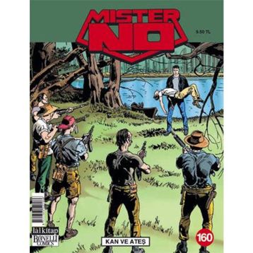 Mister No Sayı 160 - Kan ve Ateş - Guido Nolitta