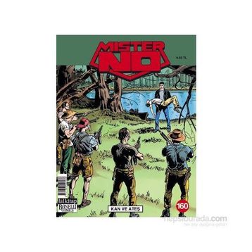 Mister No Sayı 160 - Kan ve Ateş - Guido Nolitta
