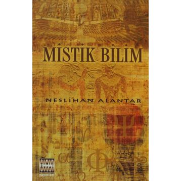 Mistik Bilim - Neslihan Alantar