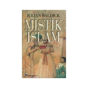 MISTIK İSLAM - JULIAN BALDICK