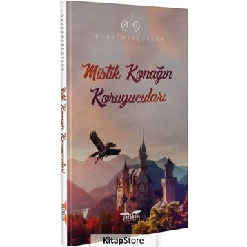 Mistik Konağın Koruyucuları - Onur Ömer Düzgün