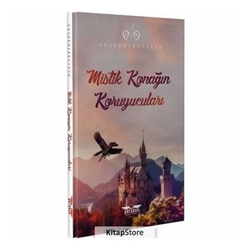 Mistik Konağın Koruyucuları - Onur Ömer Düzgün