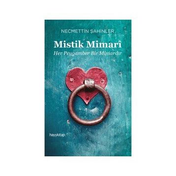 Mistik Mimari - Necmettin Şahinler