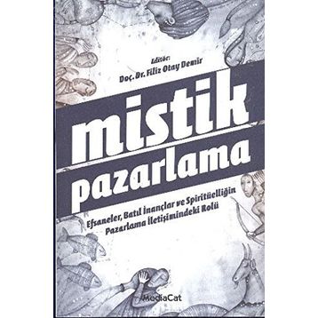 Mistik Pazarlama - Filiz Otay Demir